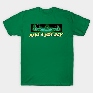 Have a Nice Day T-Shirt